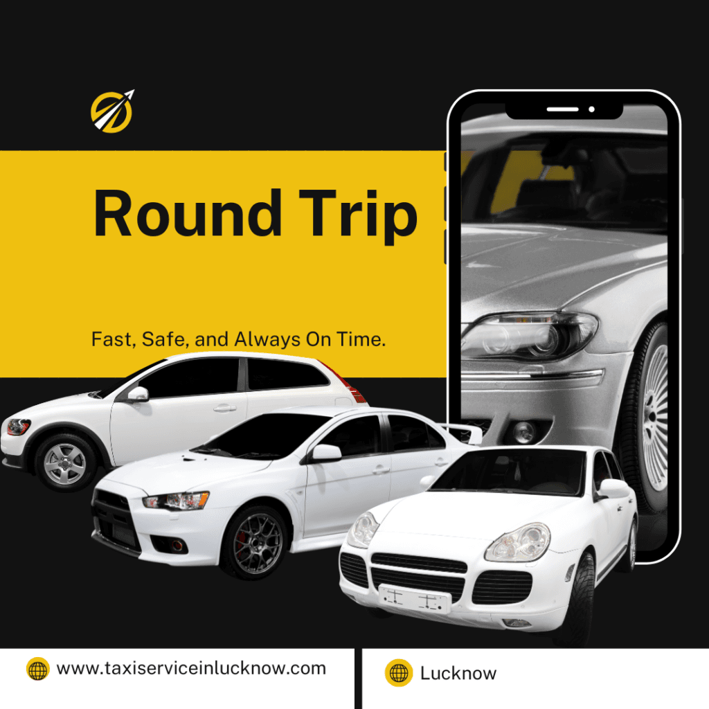 Best Round Trip Taxi Service in Lucknow